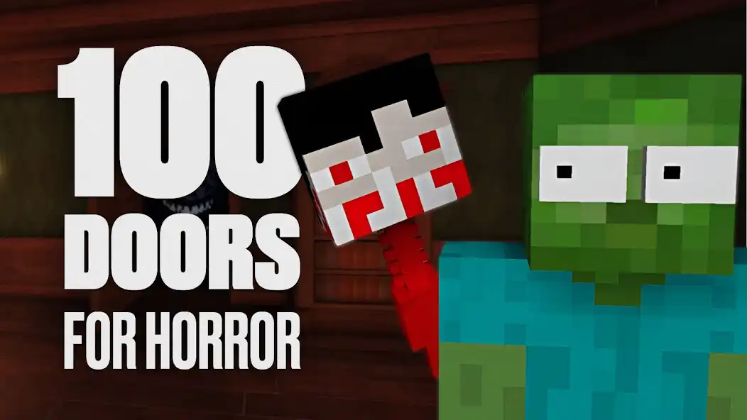 Play Mod 100 Doors for Horror MCPE  and enjoy Mod 100 Doors for Horror MCPE with UptoPlay