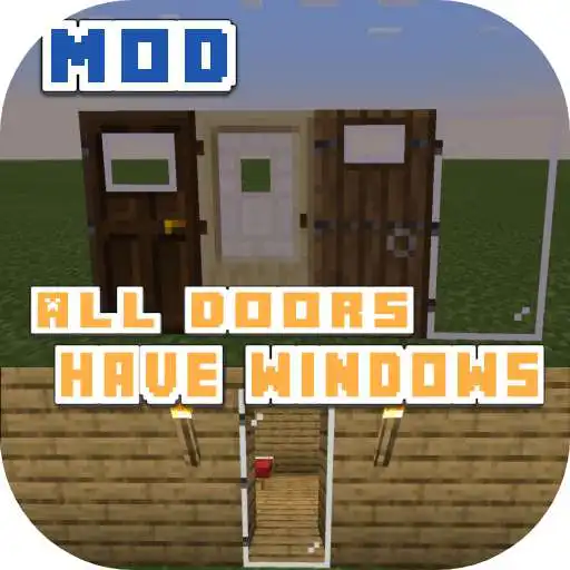 Play Mod All Doors Have Windows APK Play Mod All Doors Have Windows APK