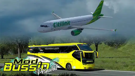Play MOD BUSSID Plane  and enjoy MOD BUSSID Plane with UptoPlay