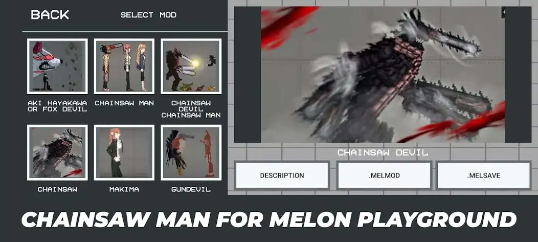 Play Mod Chainsaw Man For Melon as an online game Mod Chainsaw Man For Melon with UptoPlay