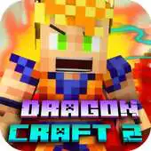 Free play online Mod Dragon Craft-Z 2018 for MCPE APK