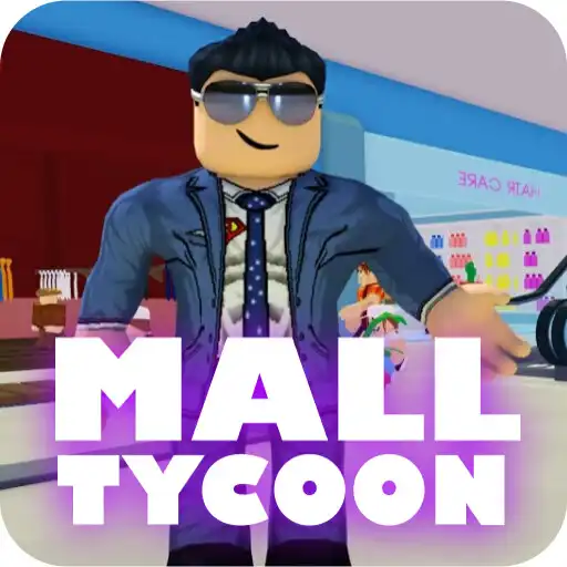 Play Mod Mall Tycoon for Roblox APK Play Mod Mall Tycoon for Roblox APK