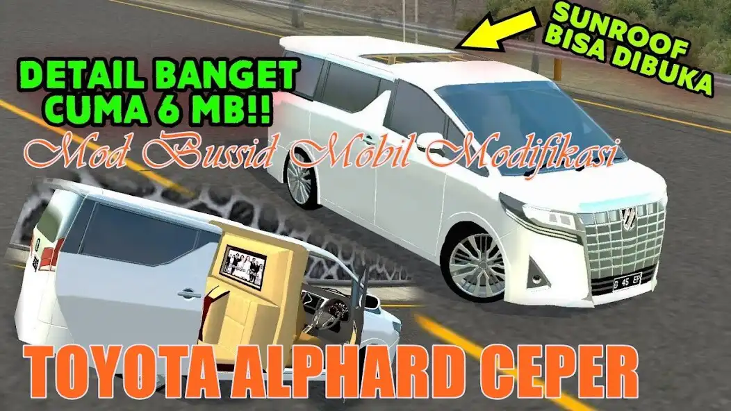 Play Mod Mobil Alphard Ceper as an online game Mod Mobil Alphard Ceper with UptoPlay