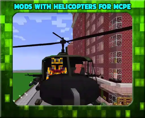 Play Mods with Helicopters  and enjoy Mods with Helicopters with UptoPlay
