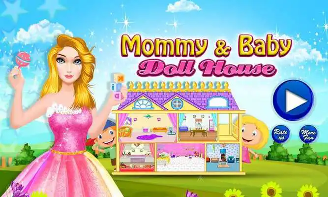 Play Mommy Baby Doll House