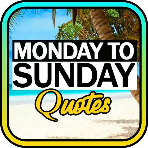 Play Monday to Sunday Quotes APK