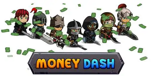 Play Money Dash  and enjoy Money Dash with UptoPlay
