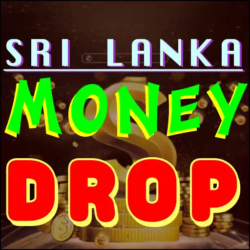 Play Money Drop - SriLanka GameShow APK