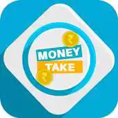 Free play online Money Take APK Free play online Money Take APK