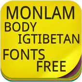 Free play online Monlam body igtibetan Fonts APK Free play online Monlam body igtibetan Fonts APK