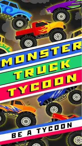 Play Monster Truck Tycoon - Money Clicker Game  and enjoy Monster Truck Tycoon - Money Clicker Game with UptoPlay