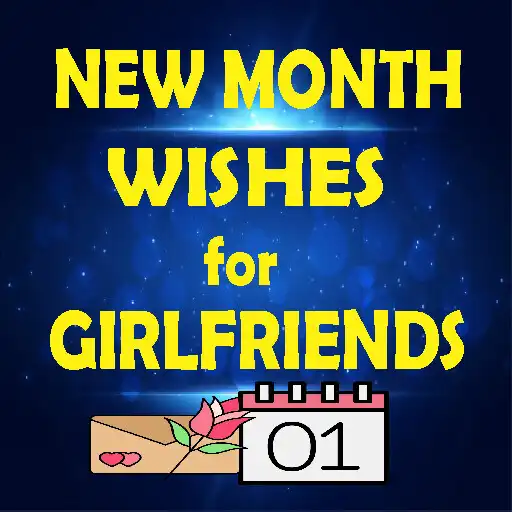 Play Monthly Wishes for Girlfriend APK