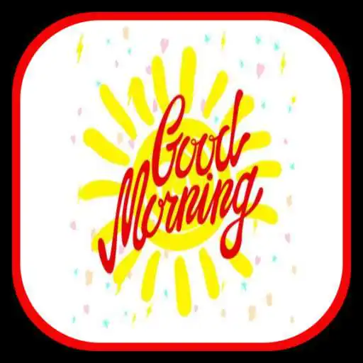 Play Morning Greeting APK