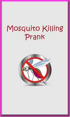 Play Mosquito Killer Flash Prank