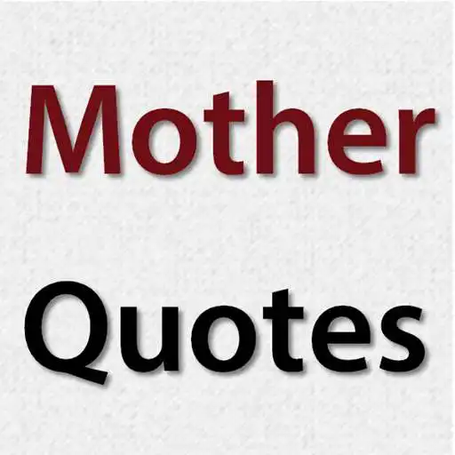 Play mother quotes APK Play mother quotes APK