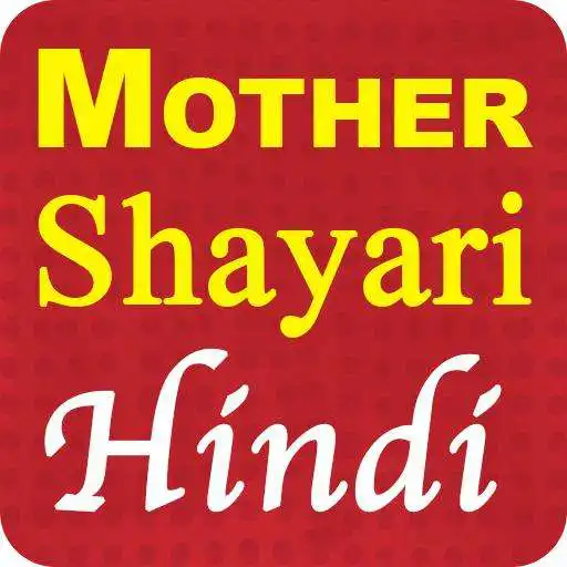 Play Mother Shayari Hindi 2020 APK Play Mother Shayari Hindi 2020 APK