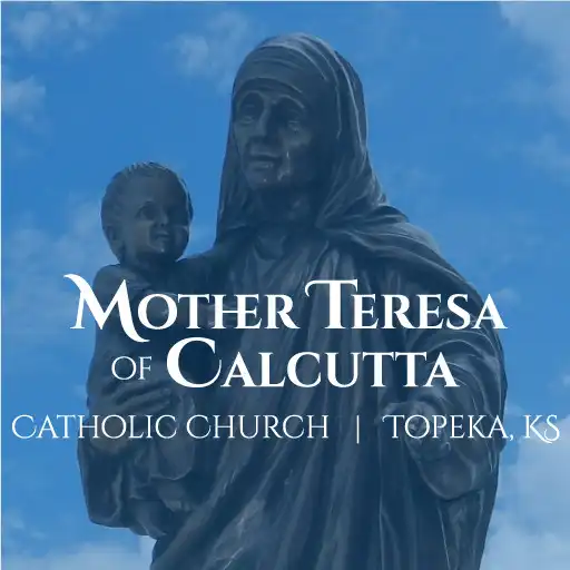 Play Mother Teresa - Topeka, KS APK Play Mother Teresa - Topeka, KS APK