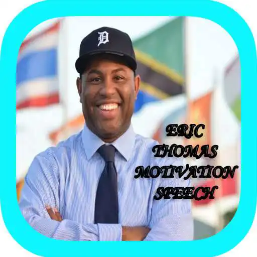 Play Motivation Speech Eric Thomas APK
