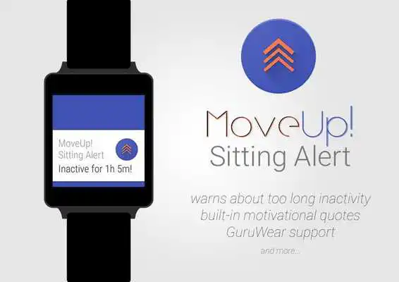 Play MoveUp! Sitting Alert Play MoveUp! Sitting Alert