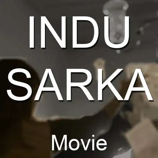 Free play online Movie Indu Sarkar  APK