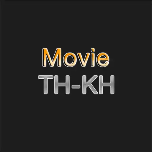 Play Movie TH-KH - រឿងល្អៗមើល APK Play Movie TH-KH - រឿងល្អៗមើល APK