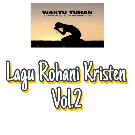 Play Mp3 Lagu Rohani Kristen Vol.2 APK