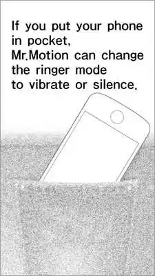 Play Mr.Motion-Call/Ringer/Screen