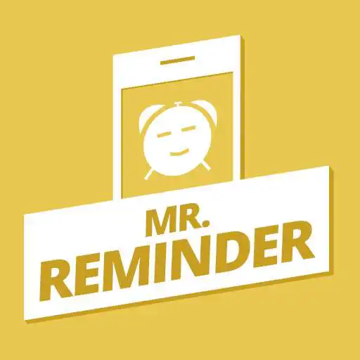 Free play online Mr. Reminder  APK
