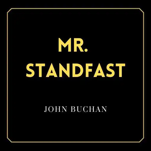 Play Mr. Standfast - Public Domain APK Play Mr. Standfast - Public Domain APK