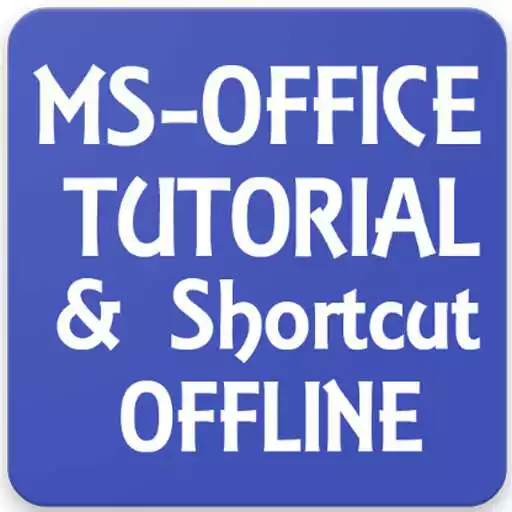 Free play online MS OFFICE TUTORIAL SHORTCUT OFFLINE APP APK Free play online MS OFFICE TUTORIAL SHORTCUT OFFLINE APP APK