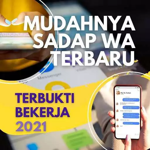 Play Mudahnya Sadap WA Terbaru - Terbukti Bekerja 2021 APK