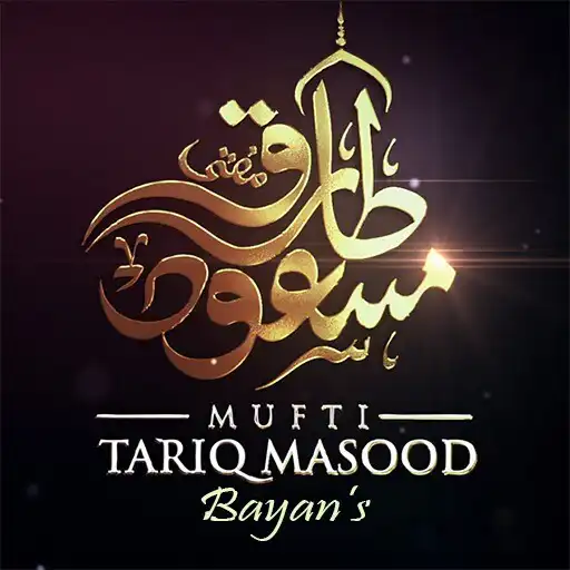 Play Mufti Tariq Masood Bayans APK