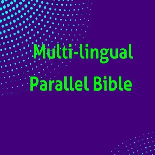 Play Multi-lingua Parallel Bible APK