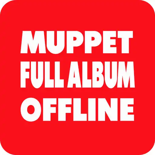 Play Muppet Full Album Offline APK