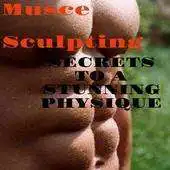 Free play online Muscle Sculpting Secrets APK Free play online Muscle Sculpting Secrets APK