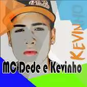 Free play online Musica For MC Dede e Kevinho APK Free play online Musica For MC Dede e Kevinho APK