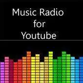 Free play online Music Radio for Youtube APK Free play online Music Radio for Youtube APK