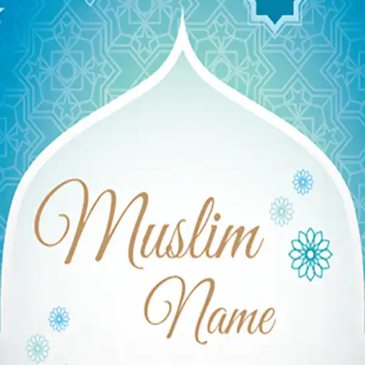 Play Muslim Baby Names and Meanings ( Islamic Names ) APK Play Muslim Baby Names and Meanings ( Islamic Names ) APK