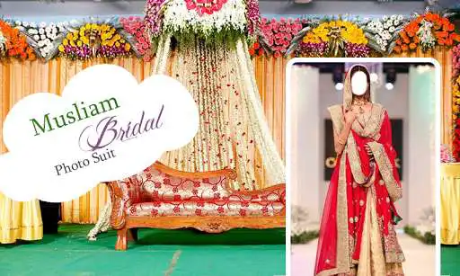 Play Muslim Bridal Photo Suit 2017  and enjoy Muslim Bridal Photo Suit 2017 with UptoPlay