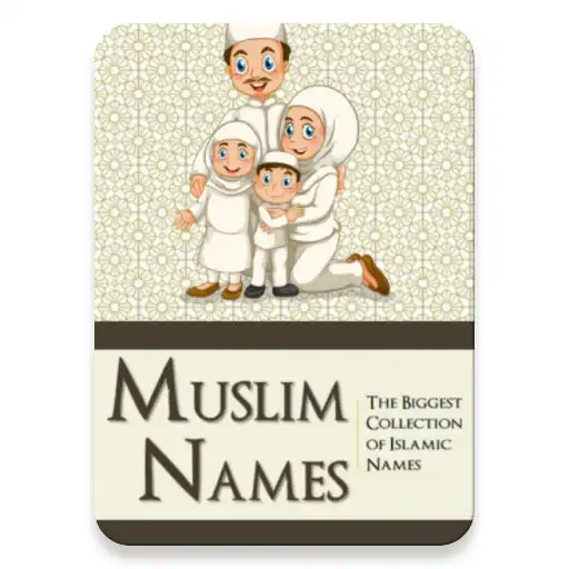 Play Muslim Names with Meaning : Girls & Boys APK