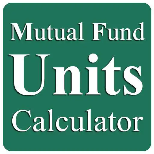 Play Mutual Fund Units Calculator APK