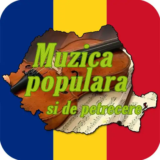 Play Muzica Populara si de petrecere APK