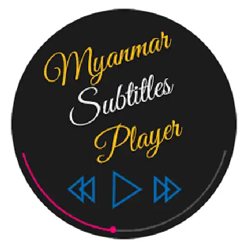 Play Myanmar Subtitle Player APK Play Myanmar Subtitle Player APK