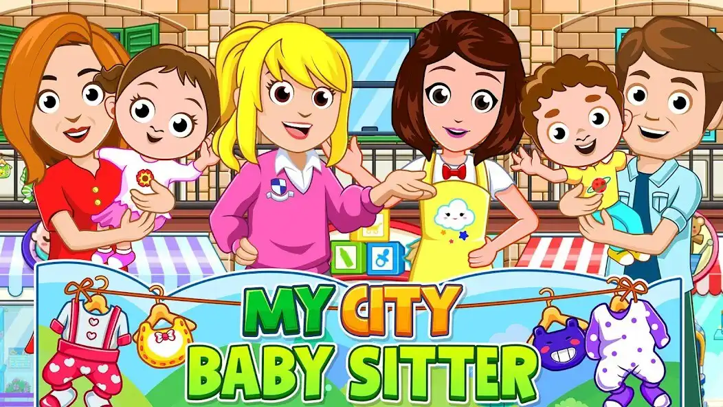 Play My City : Babysitter  and enjoy My City : Babysitter with UptoPlay