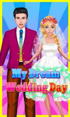 Play My Dream Wedding Day