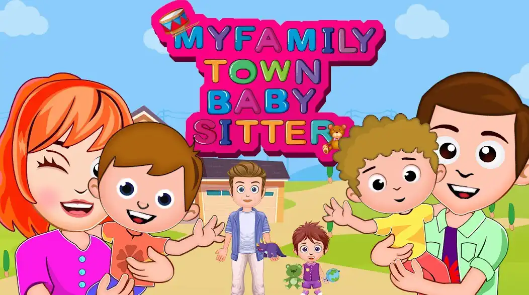 Play My Family Town - Babysitter  and enjoy My Family Town - Babysitter with UptoPlay