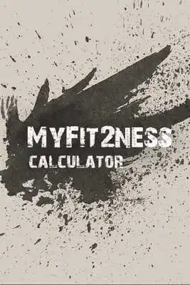 Play MyFit2Ness Calculator