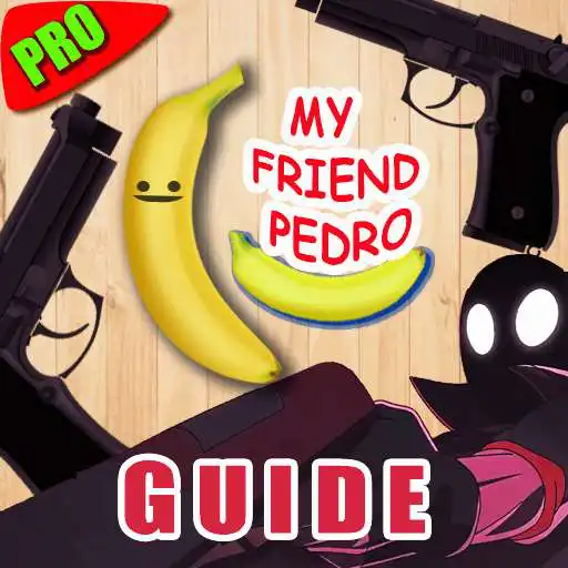 Free play online My Friend Pedro : Guide & Tips 2019  APK