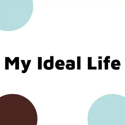 Play My Ideal Life APK