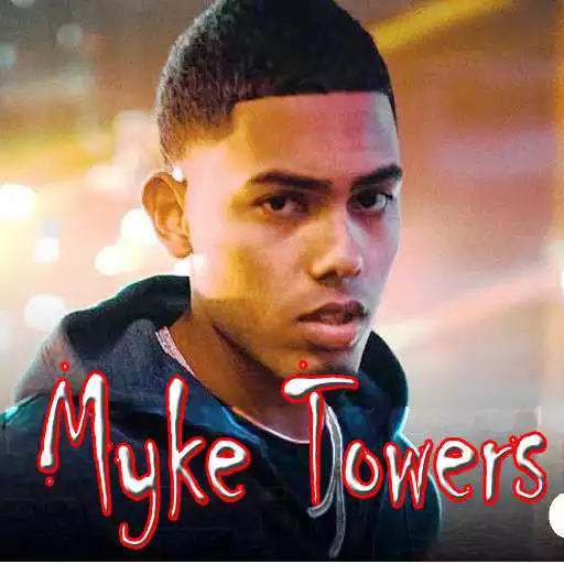 Play Myke Towers ~ New Songs 2021 & Friends APK Play Myke Towers ~ New Songs 2021 & Friends APK